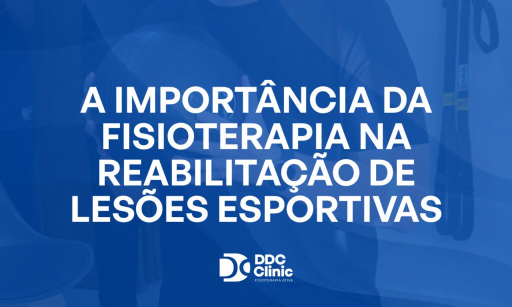 Fundo azul e com letras brancas está escrito A importancia da fisioterapia na reabilitacao de lesoes