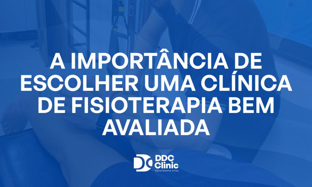 Fundo azul e com letras brancas está escrito A importancia de escolher uma clinica de Fisioterapia