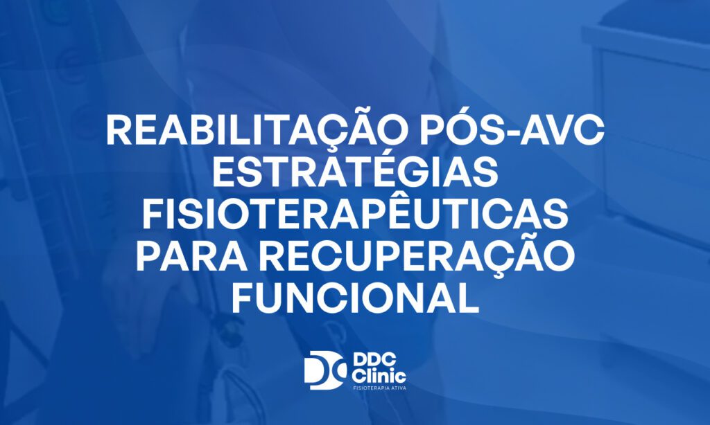 Fundo azul e com letras brancas Reabilitação pós-AVC_ estratégias fisioterapêuticas para recuperação funcional