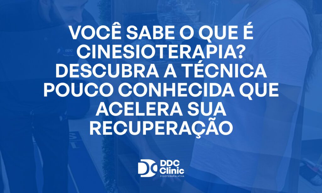 Fundo azul e com letras brancas está escrito Você sabe o que é cinesioterapia_ Descubra a técnica pouco conhecida que acelera sua recuperação