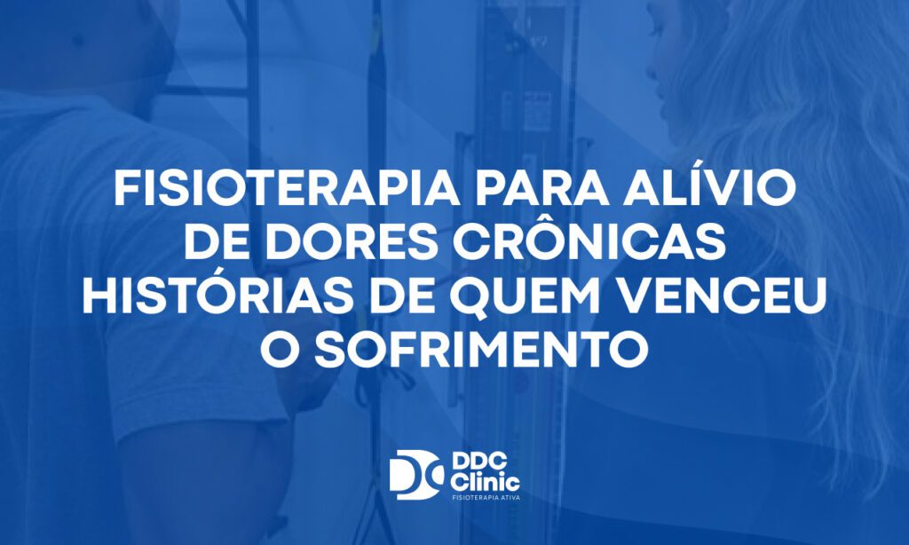 Fundo azul e com letras brancas Fisioterapia para alívio de dores crônicas histórias de quem venceu o sofrimento