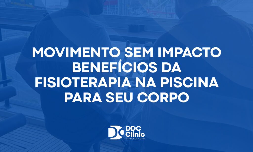 Fundo azul e com letras brancas Movimento sem impacto benefícios da fisioterapia na piscina para seu corpo