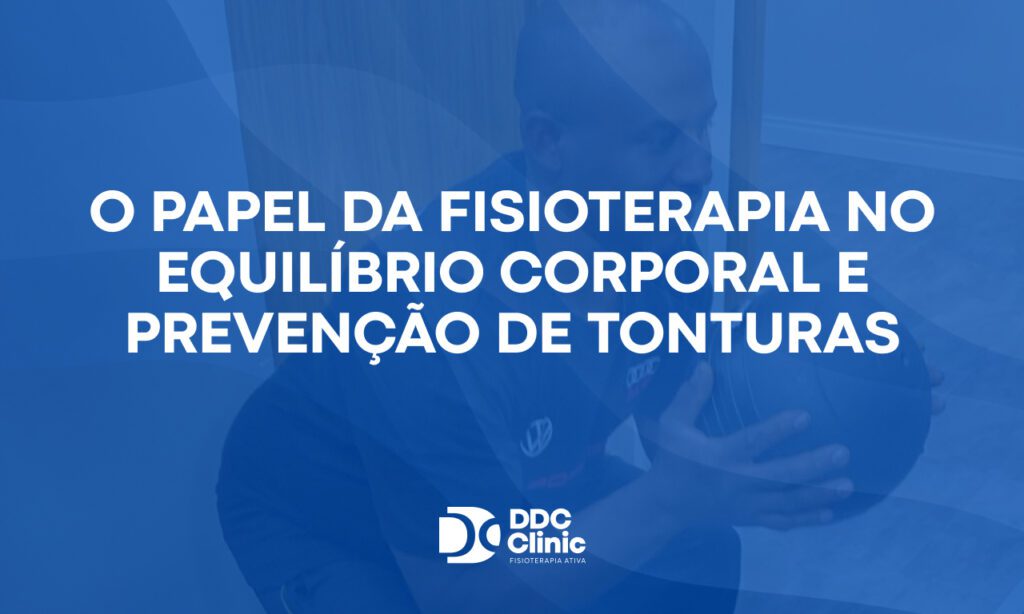 O papel da fisioterapia no equilíbrio corporal e prevenção de tonturas.jpg