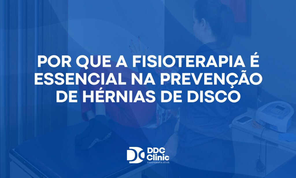 Por que a fisioterapia é essencial na prevenção de hérnias de disco