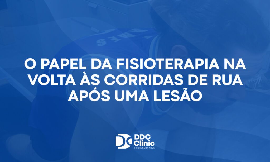 O papel da fisioterapia na volta às corridas de rua após uma lesão