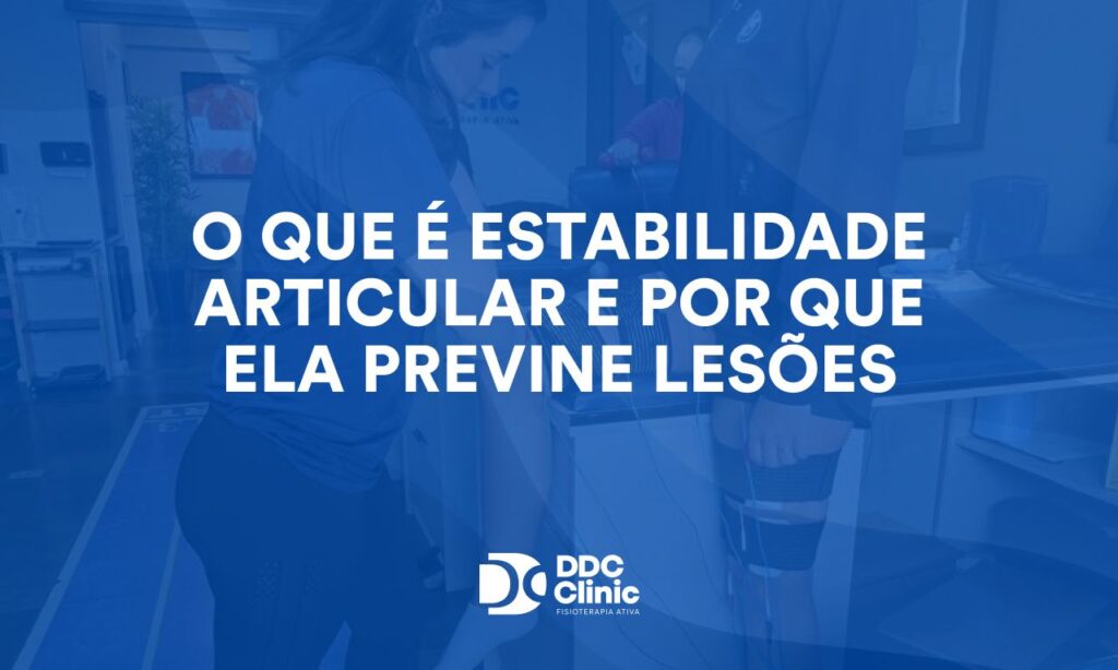 O que é estabilidade articular e por que ela previne lesões