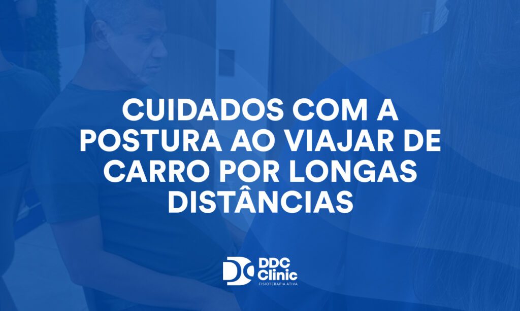 Cuidados com a postura ao viajar de carro por longas distâncias