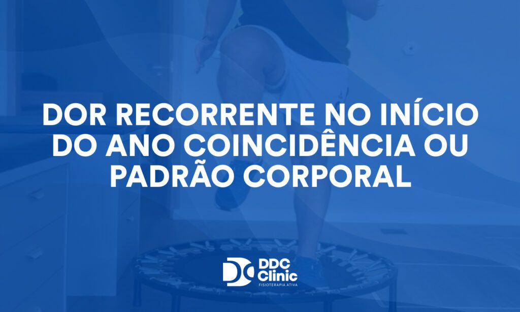 Dor recorrente no início do ano coincidência ou padrão corporal