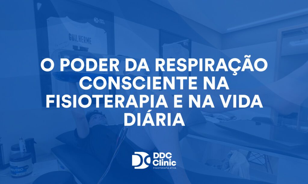 O poder da respiração consciente na fisioterapia e na vida diária