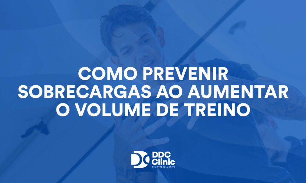 Como prevenir sobrecargas ao aumentar o volume de treino