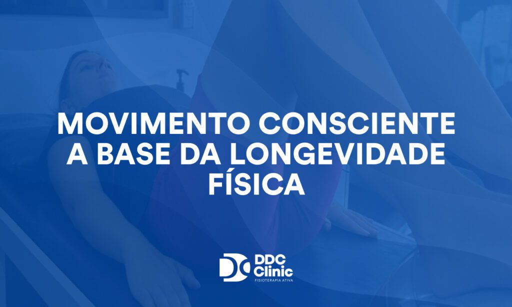 Movimento consciente a base da longevidade física