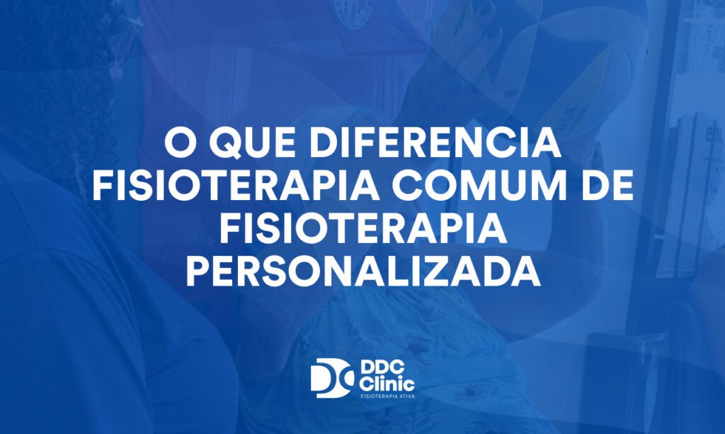 O que diferencia fisioterapia comum de fisioterapia personalizada