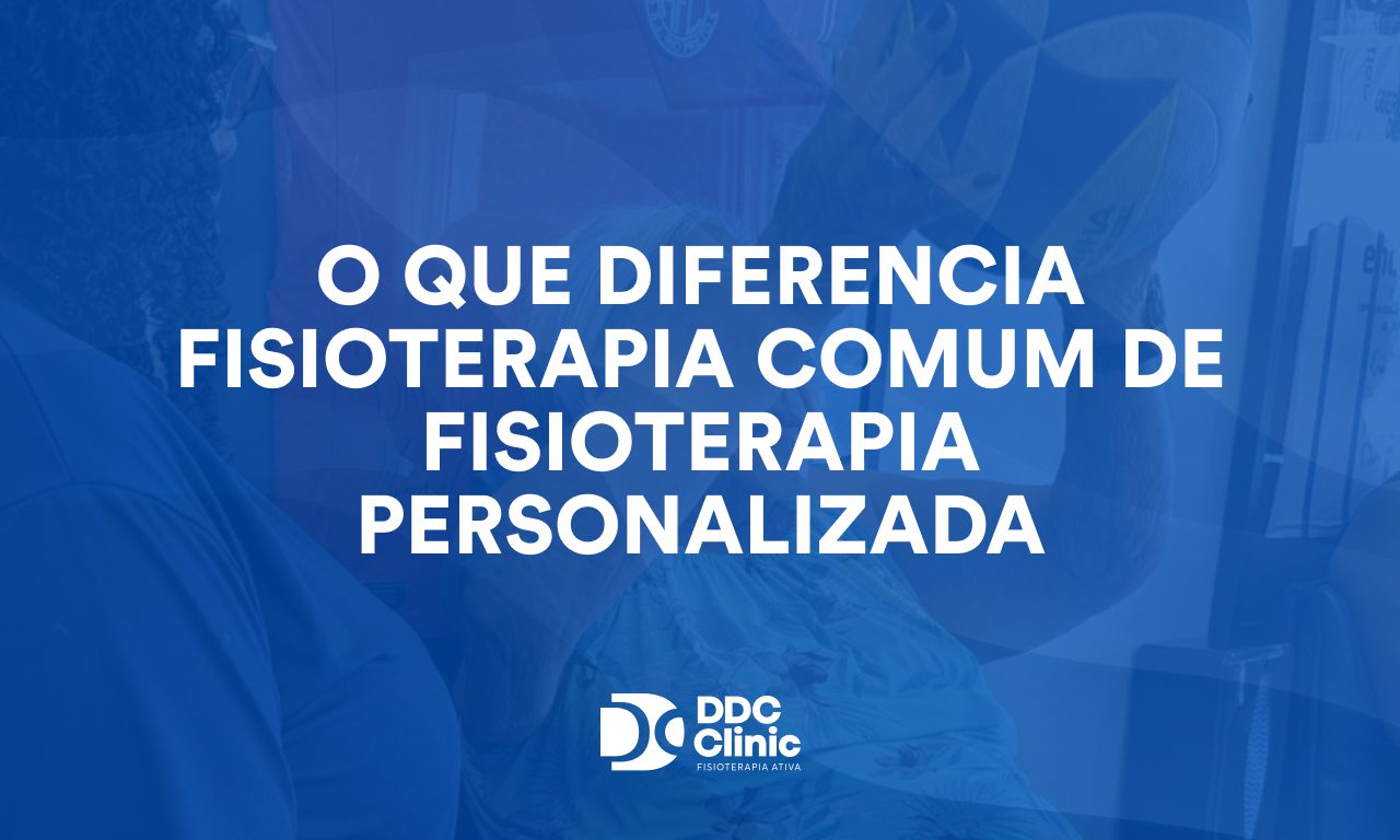 O que diferencia fisioterapia comum de fisioterapia personalizada