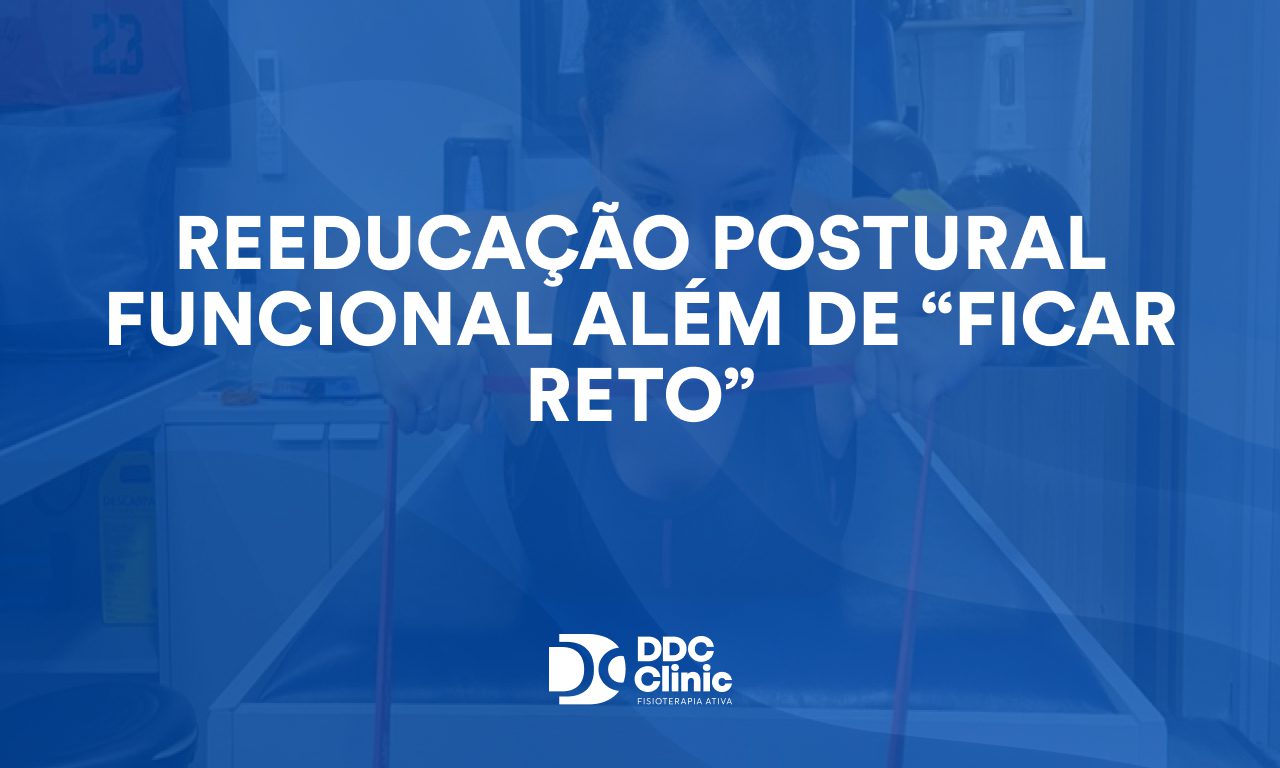 Reeducação postural funcional além de “ficar reto”