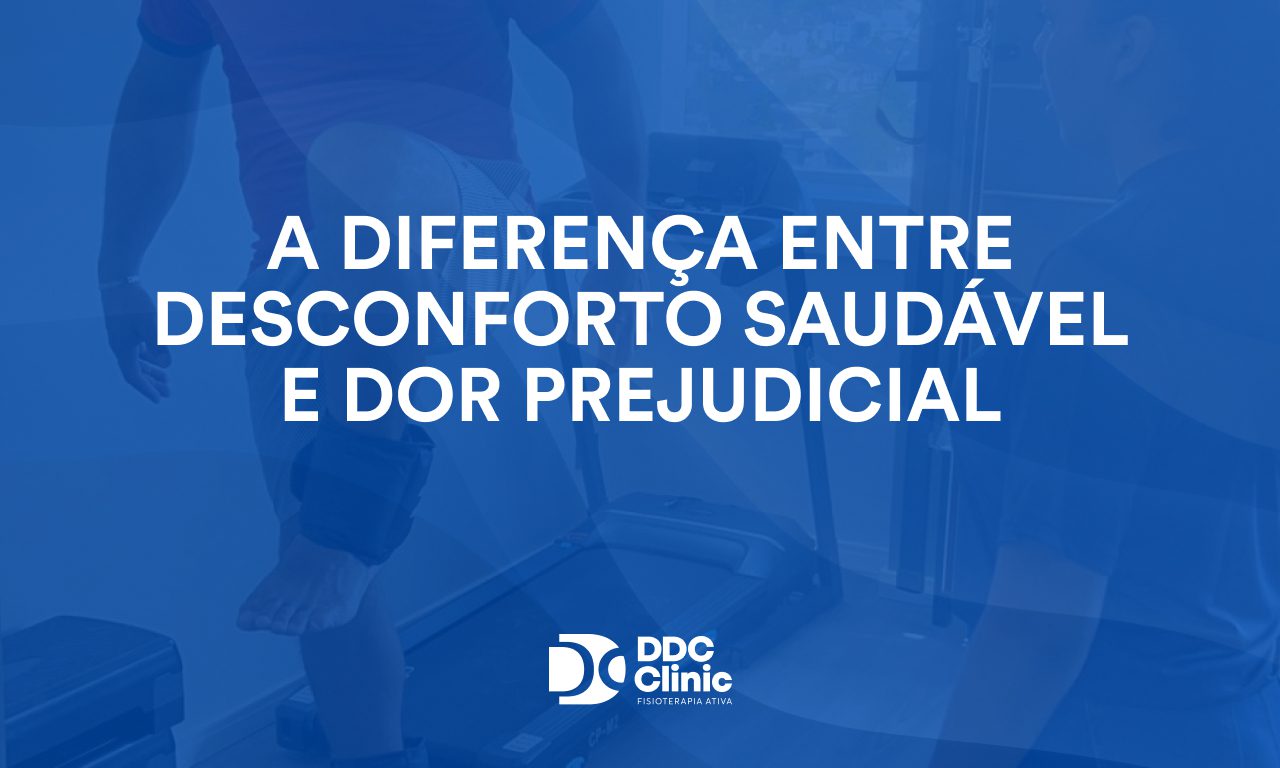 A diferença entre desconforto saudável e dor prejudicial 1