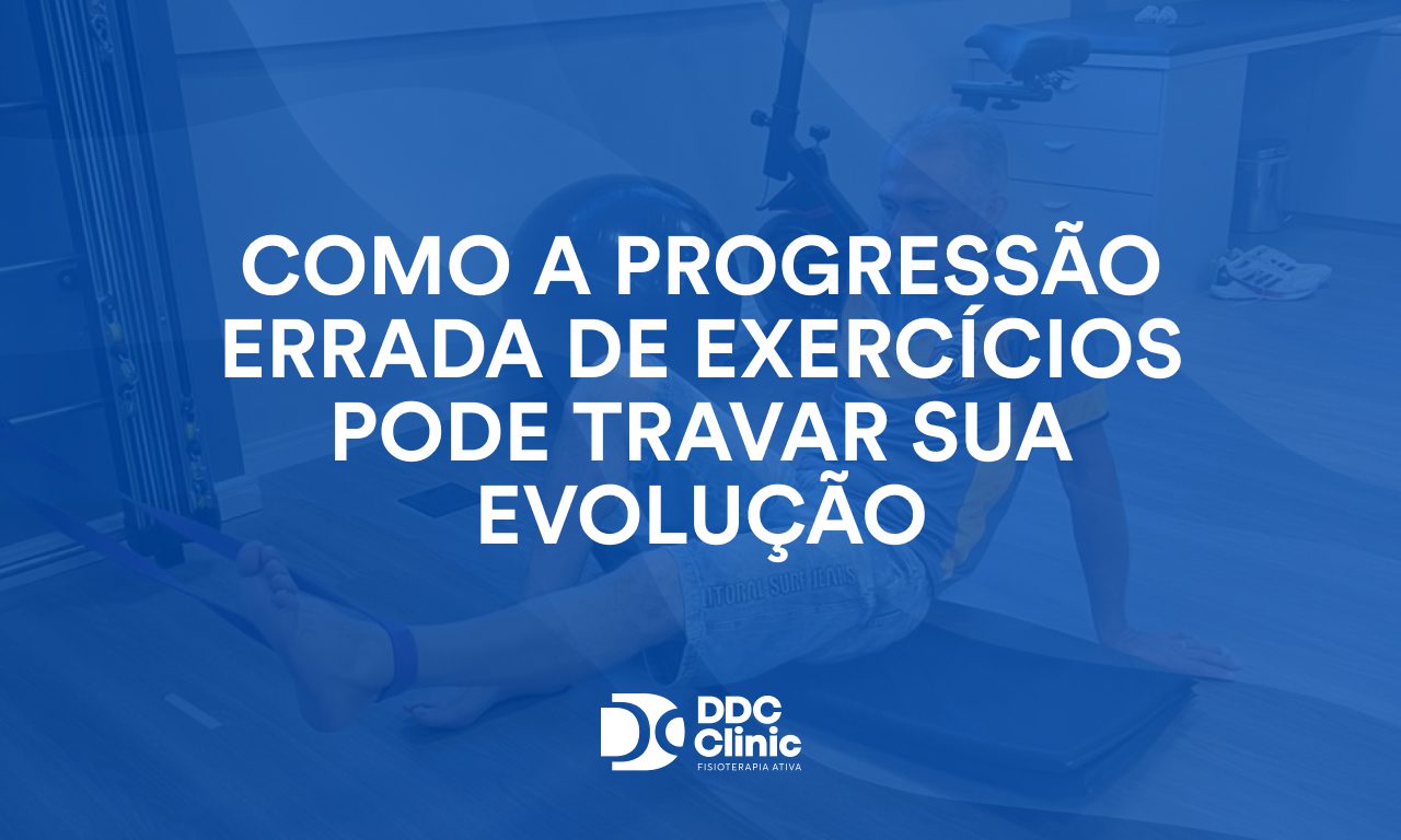 Como a progressão errada de exercícios pode travar sua evolução