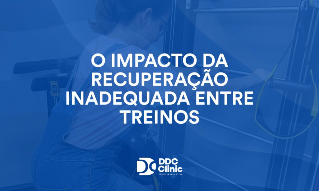 O impacto da recuperação inadequada entre treinos 1