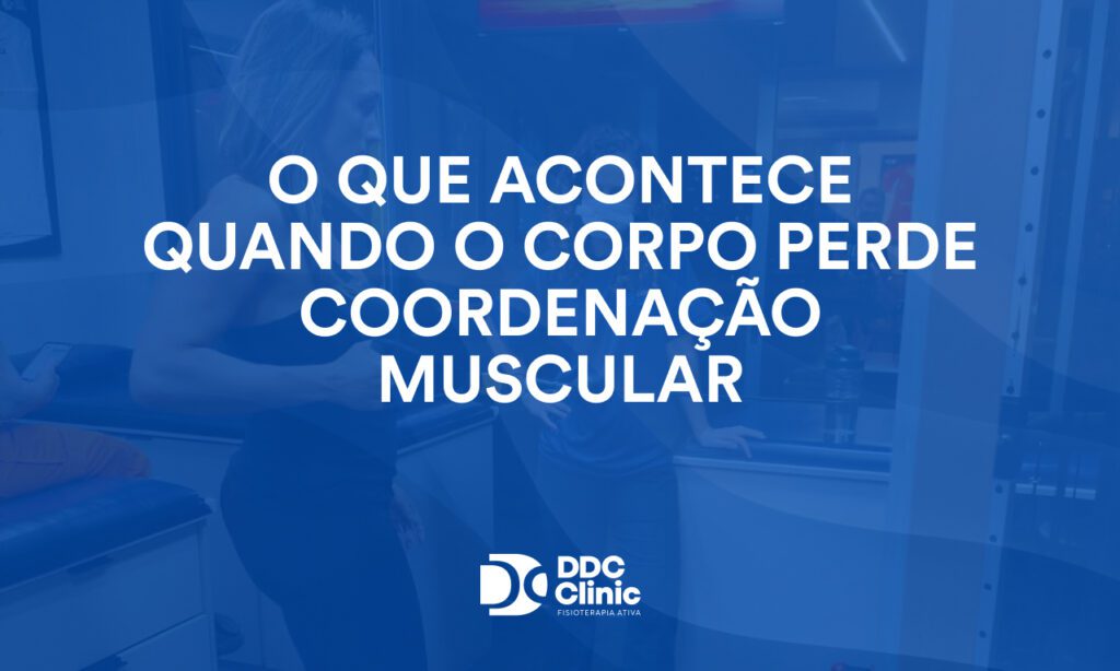 O que acontece quando o corpo perde coordenação muscular 1