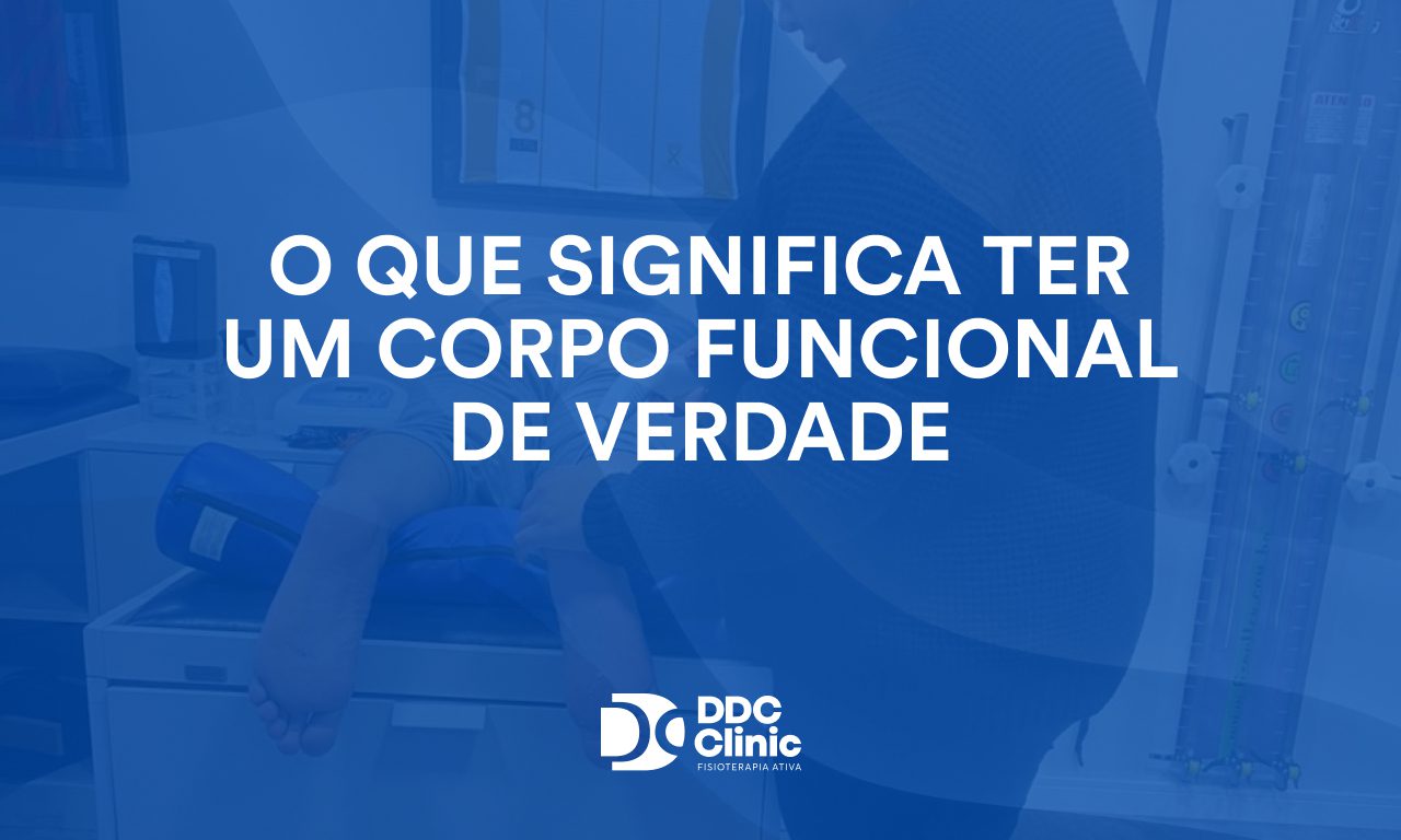 O que significa ter um corpo funcional de verdade 1