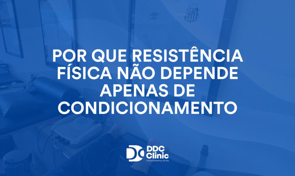 Por que resistência física não depende apenas de condicionamento 1