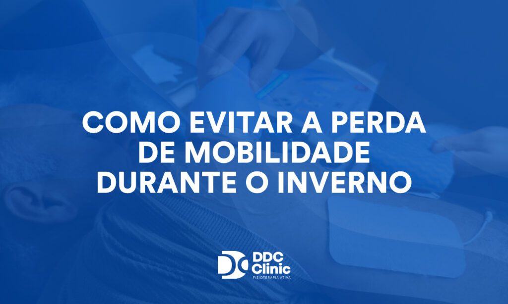 Como evitar a perda de mobilidade durante o inverno e manter o corpo ativo com segurança