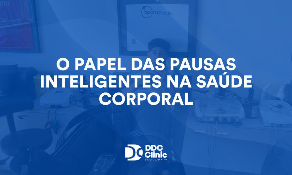 O papel das pausas inteligentes na saúde corporal 1