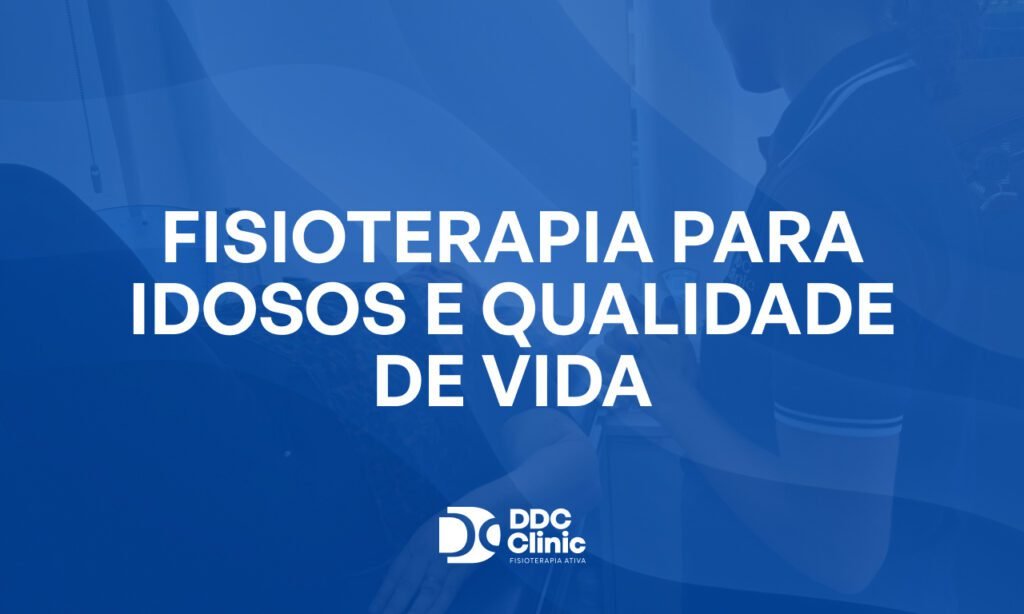 Fundo azul e com letras brancas está escrito Fisioterapia para idosos e qualidade de vida