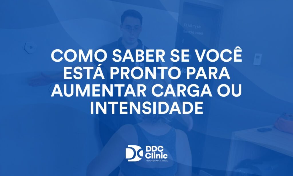 Como saber se você está pronto para aumentar carga ou intensidade 1
