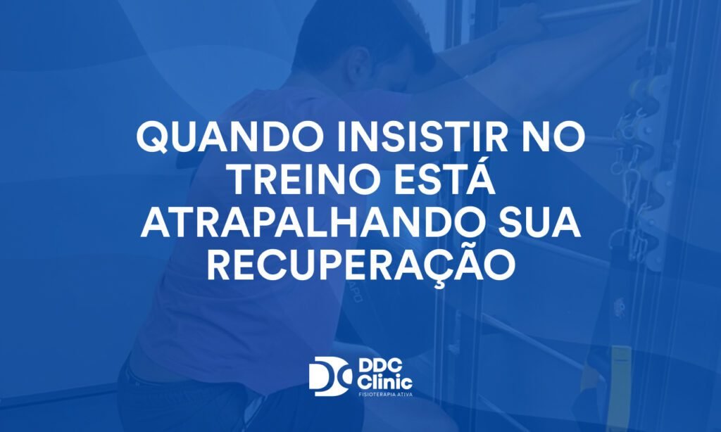Quando insistir no treino está atrapalhando sua recuperação