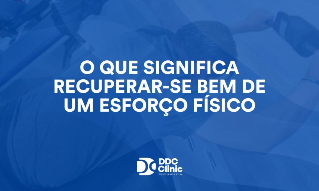 O que significa recuperar-se bem de um esforço físico e como saber se seu corpo está pronto para continuar
