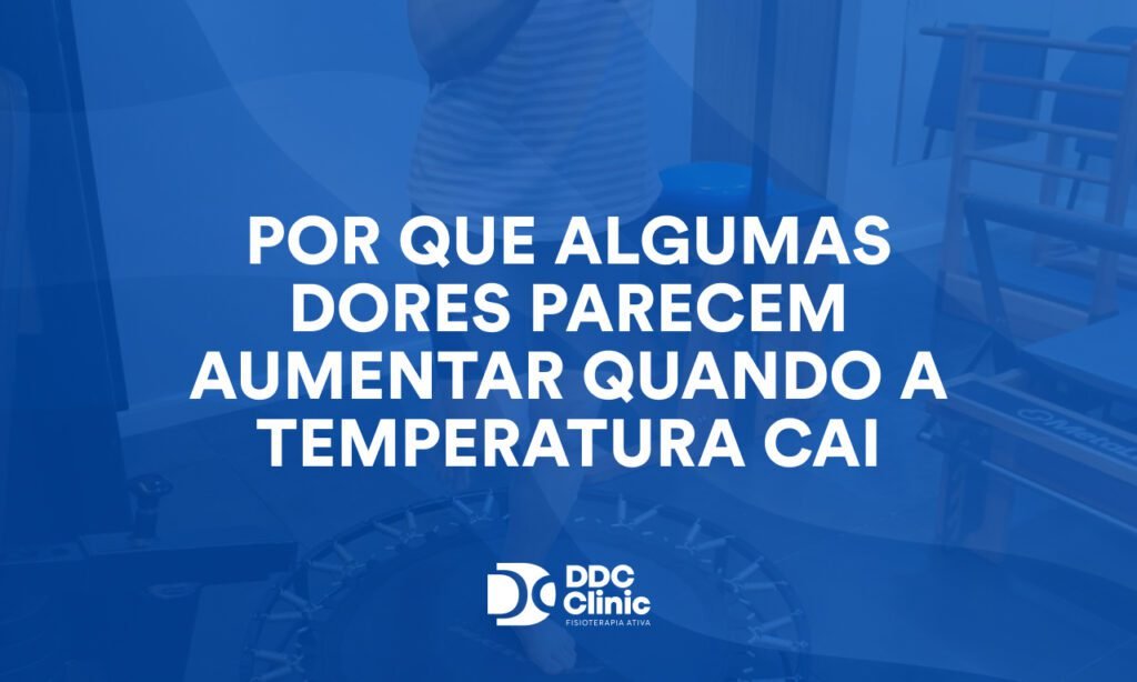 Por que algumas dores parecem aumentar quando a temperatura cai