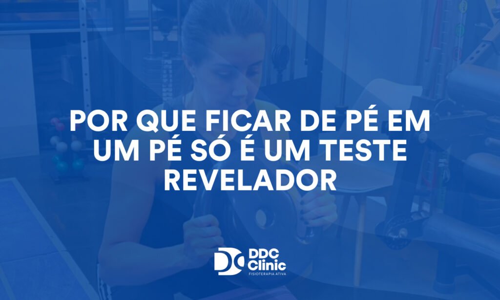 Por que ficar de pé em um pé só é um teste revelador