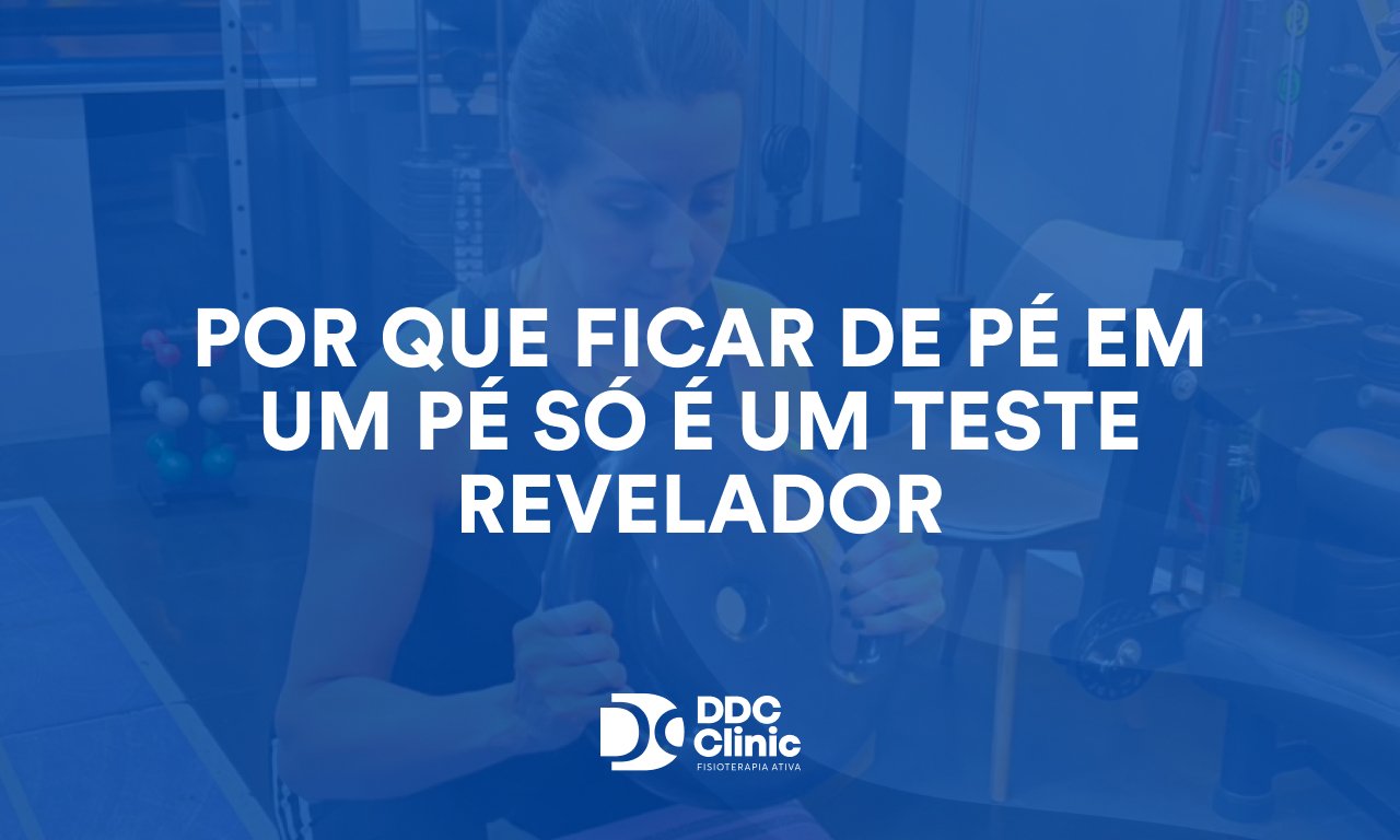 Por que ficar de pé em um pé só é um teste revelador