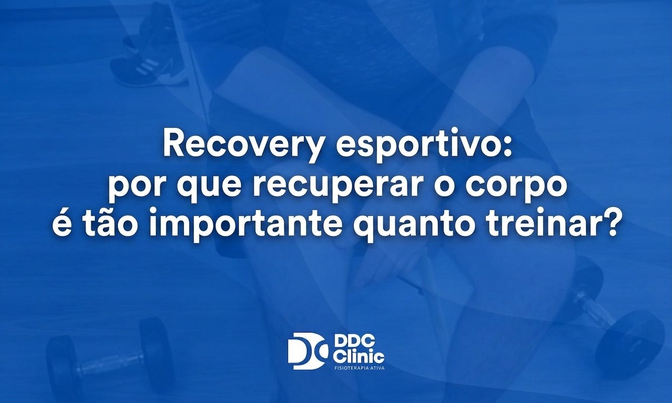 Recovery esportivo por que recuperar o corpo é tão importante quanto treinar