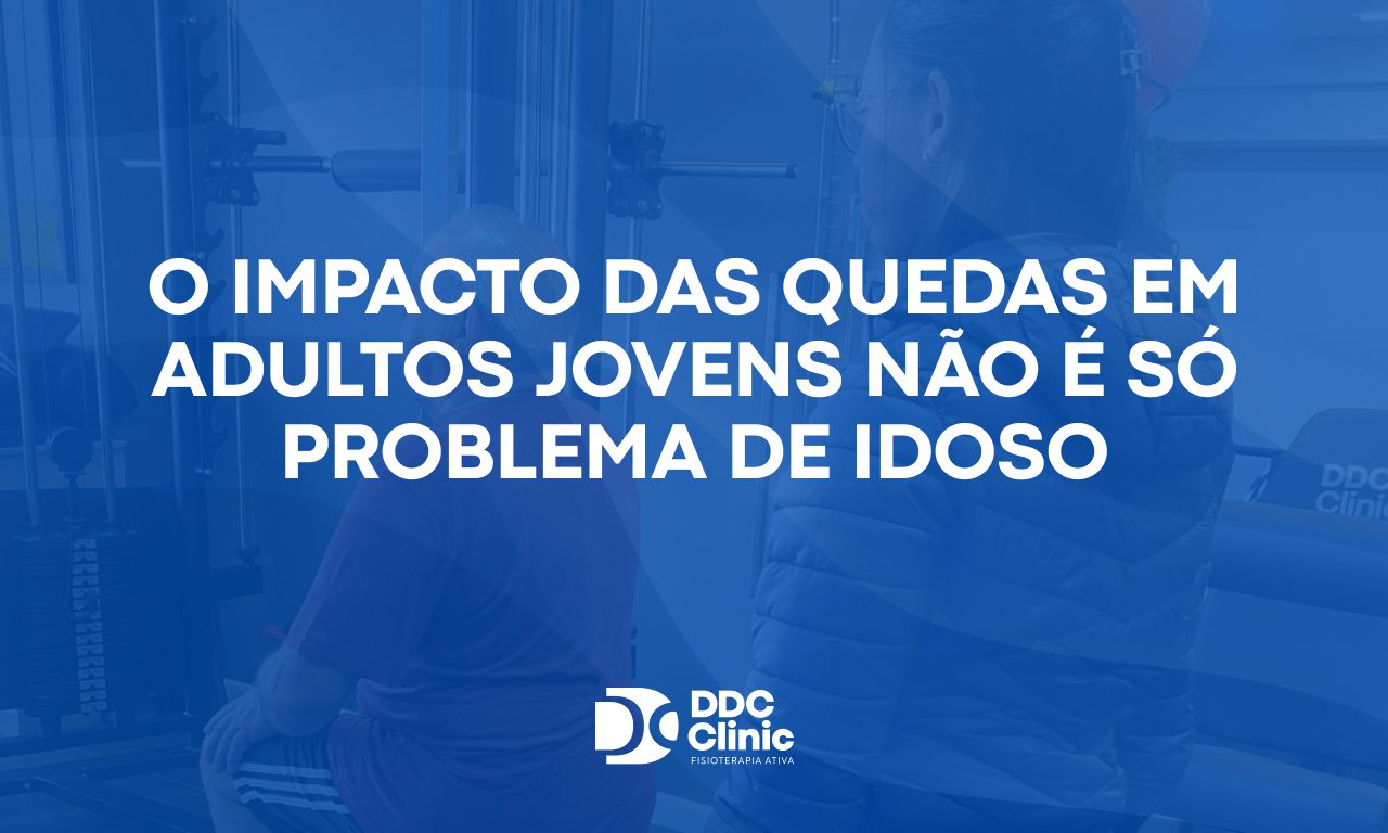 O impacto das quedas em adultos jovens não é só problema de idoso