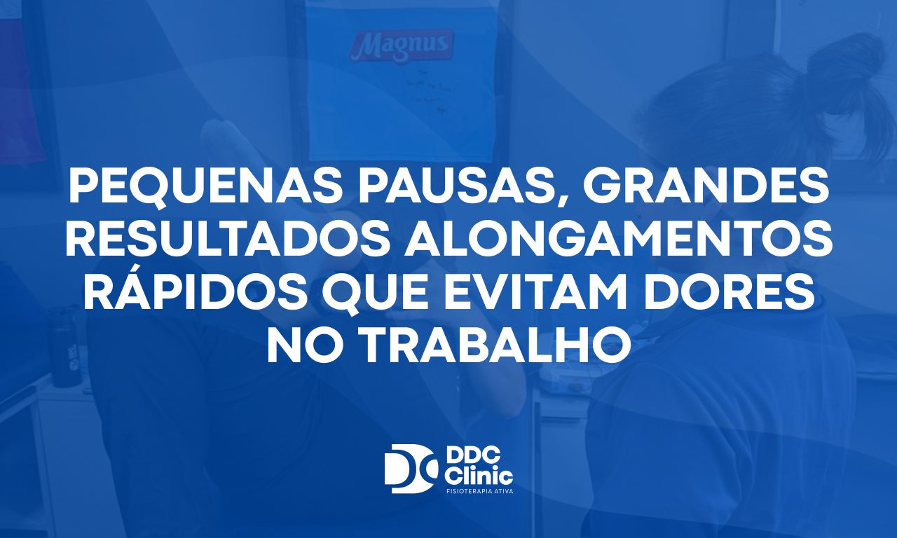 Pequenas pausas, grandes resultados alongamentos rápidos que evitam dores no trabalho