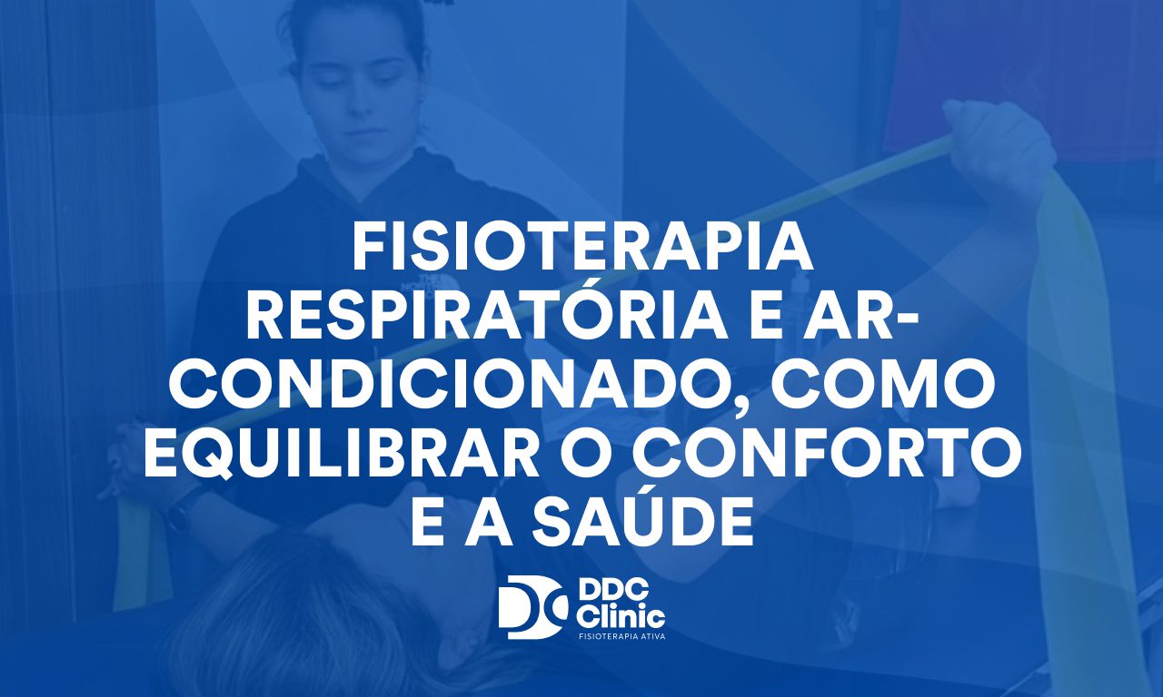 Fisioterapia respiratória e ar-condicionado: como equilibrar o conforto e a saúde