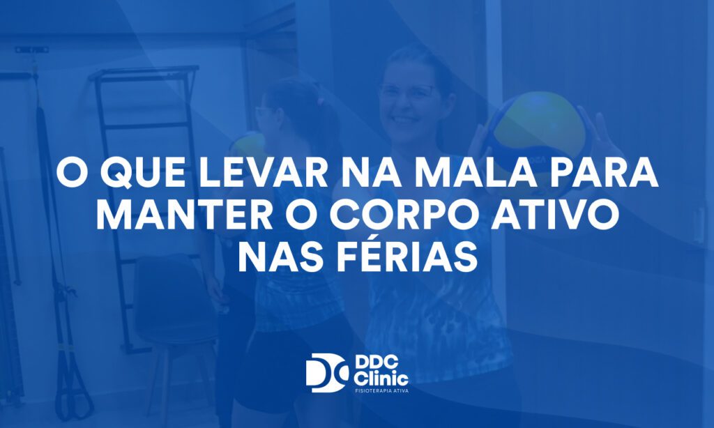 O que levar na mala para manter o corpo ativo nas férias