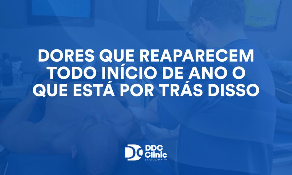 Dores que reaparecem todo início de ano: o que está por trás disso?