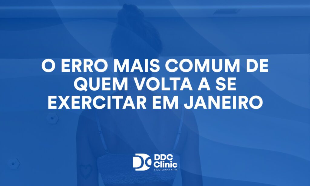 O erro mais comum de quem volta a se exercitar em janeiro