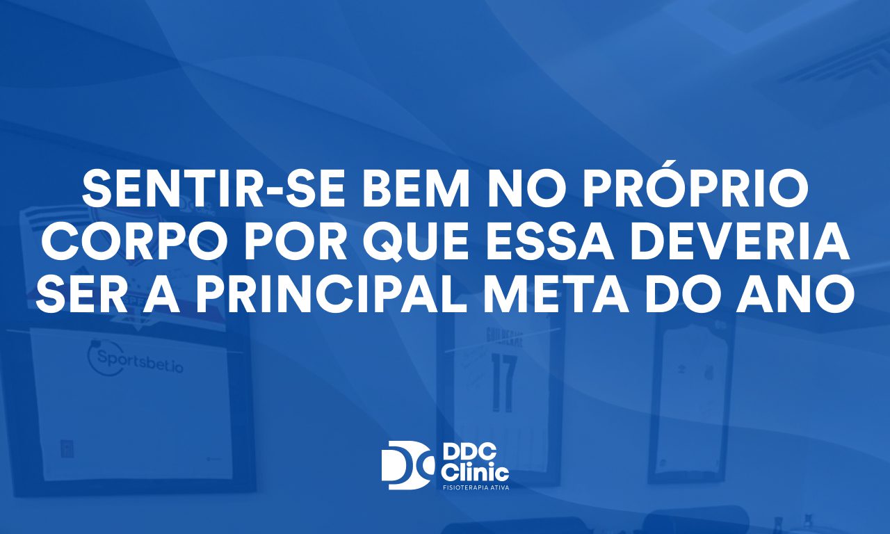 Sentir-se bem no próprio corpo